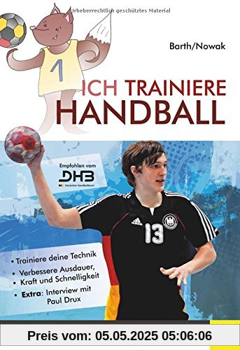 Ich trainiere Handball (Ich lerne, ich trainiere...)