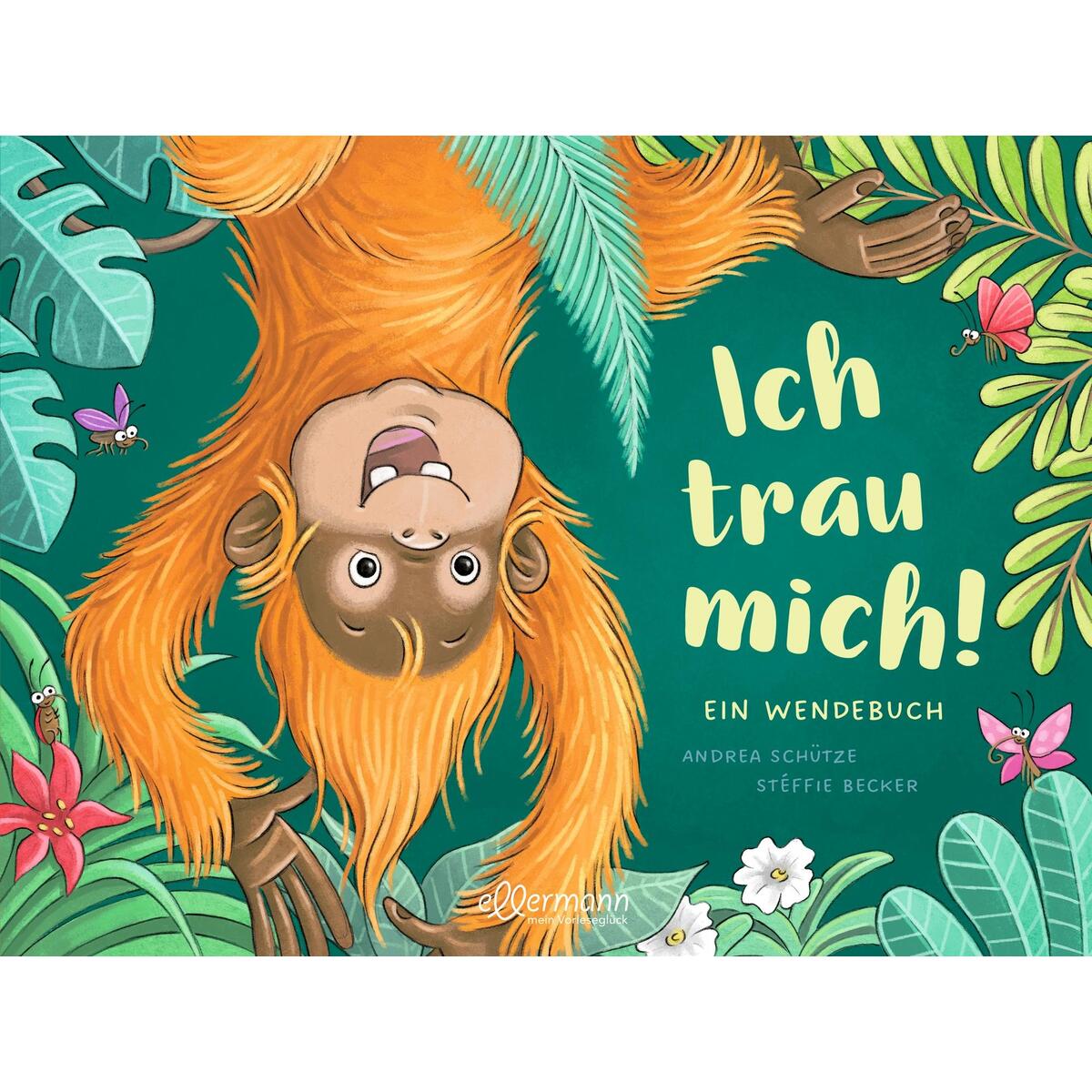 Ich trau mich! / Ich trau mich nicht! Ich trau mich! / Ich trau mich nicht! von Ellermann