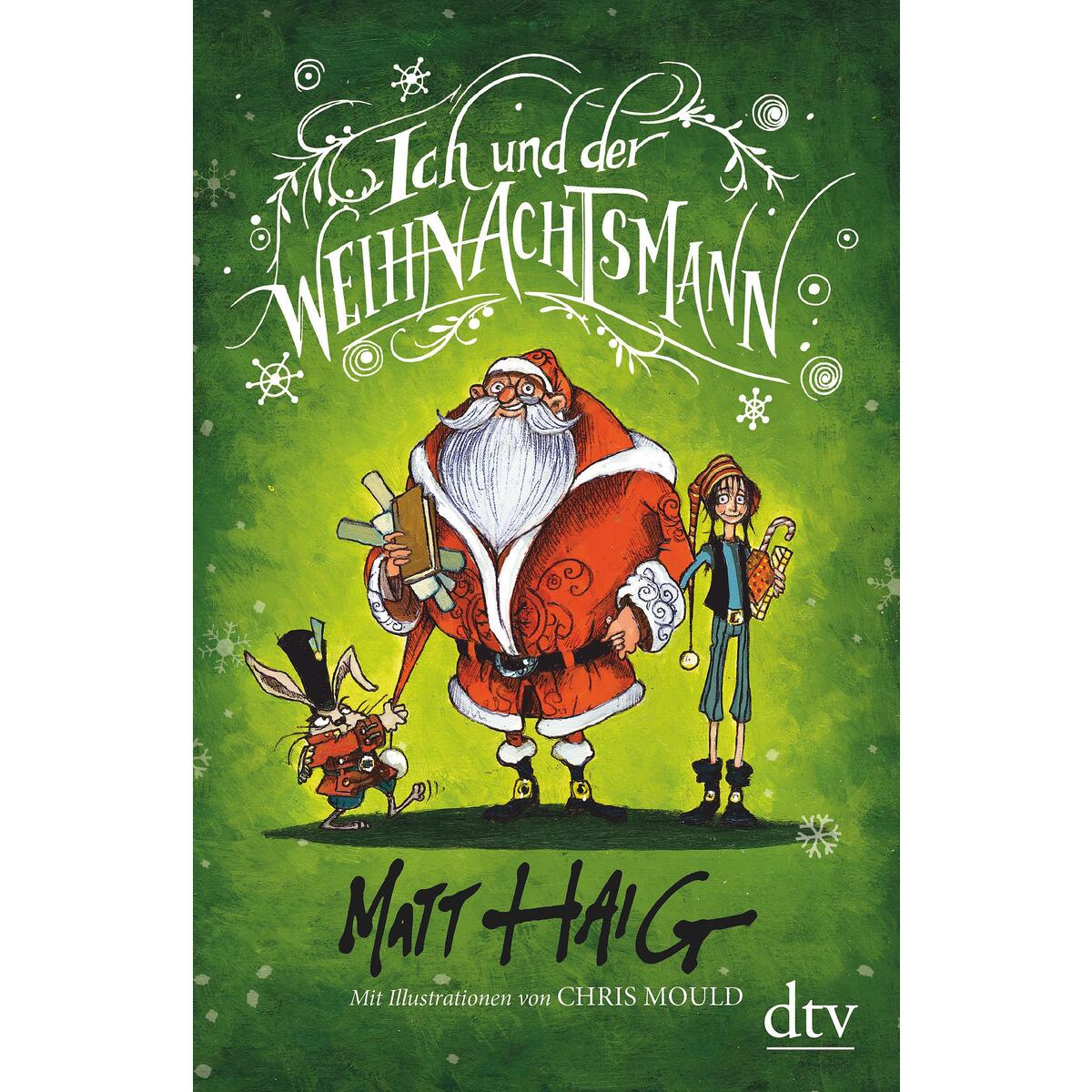 Ich und der Weihnachtsmann von dtv Verlagsgesellschaft