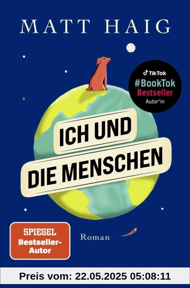 Ich und die Menschen: Roman | Vom Autor des Bestsellers und TikTok-Sensation “Die Mitternachtsbibliothek” Ich und die Menschen: Roman | Vom Autor des Bestsellers und TikTok-Sensation “Die Mitternachtsbibliothek”