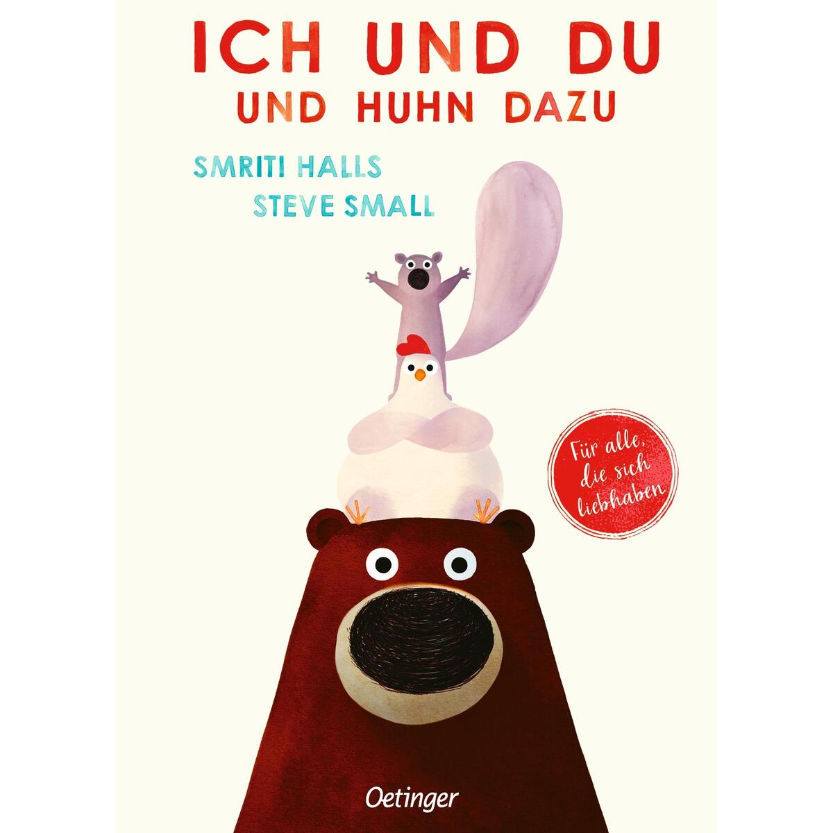 Ich und du und Huhn dazu Ich und du und Huhn dazu von Oetinger