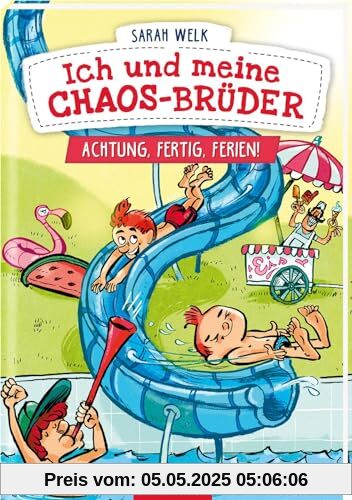 Ich und meine Chaos-Brüder – Achtung, fertig, Ferien! (Ich und meine Chaos-Brüder 4): Frecher Lesespaß für Jungen und Mädchen ab 7 Jahren | In Fibelschrift mit vielen bunten Bildern