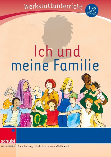 Ich und meine Familie - Werkstatt Ich und meine Familie - Werkstatt
