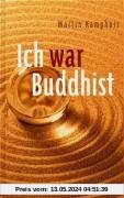 Ich war Buddhist: Das Ende einer Pilgerreise