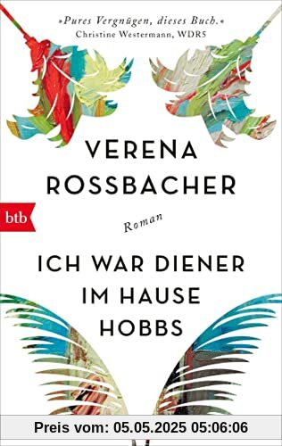 Ich war Diener im Hause Hobbs: Roman