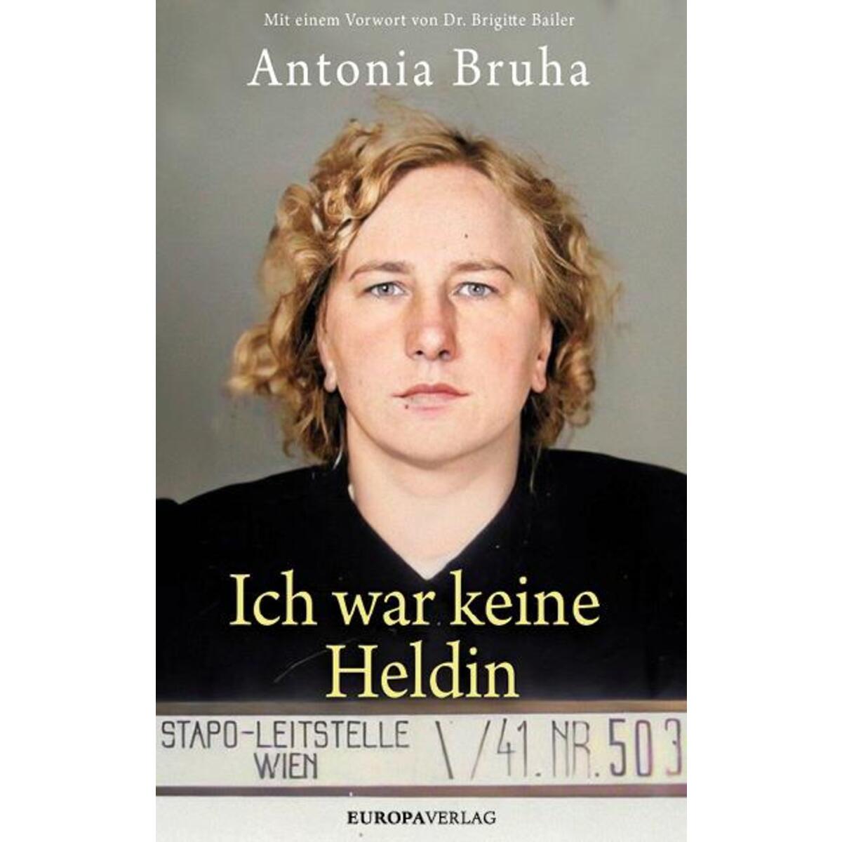 Ich war keine Heldin von Europa Verlag GmbH