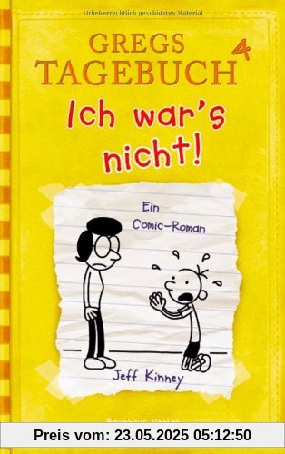 Ich war's nicht! Gregs Tagebuch 4