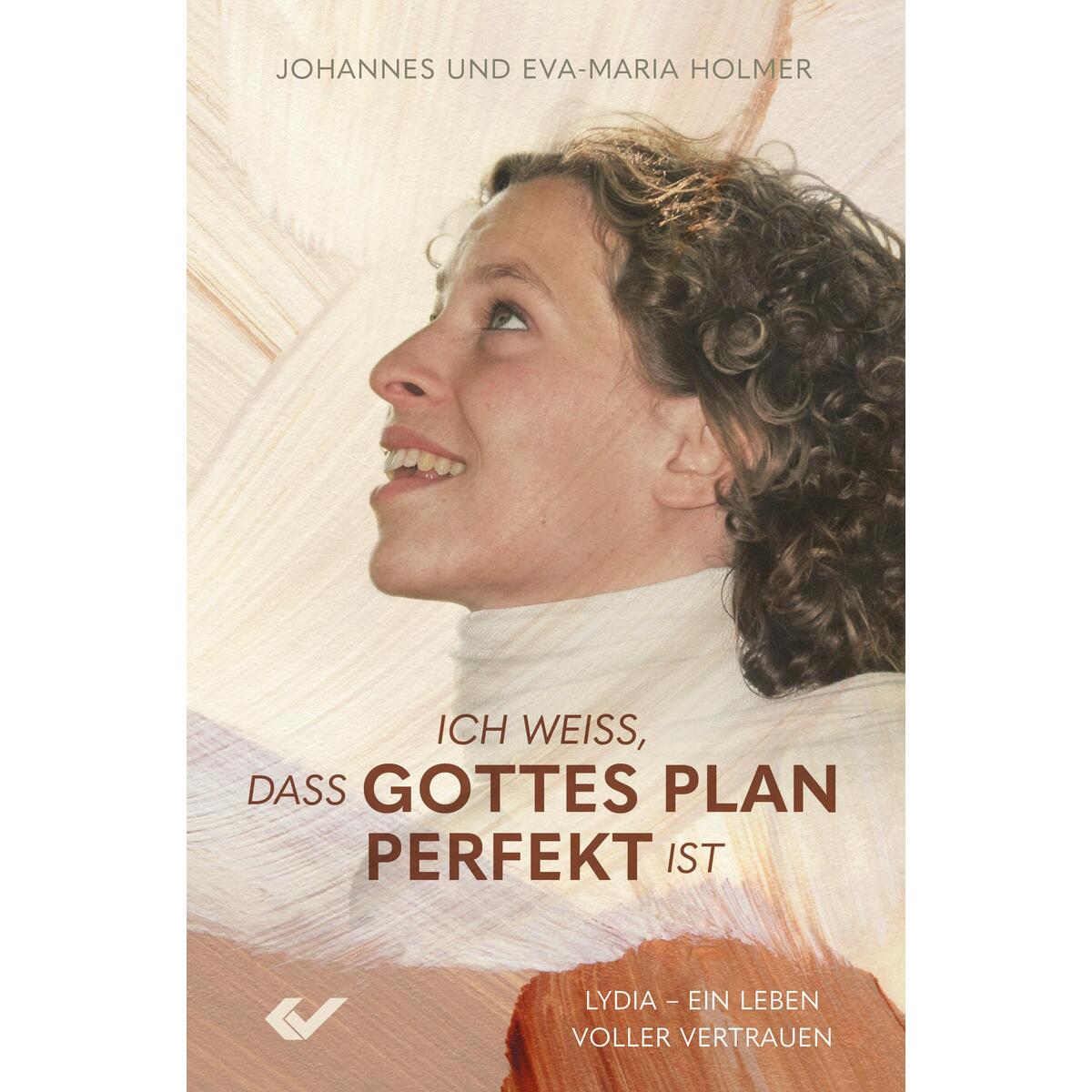 Ich weiß, dass Gottes Plan perfekt ist Ich weiß, dass Gottes Plan perfekt ist von Christliche Verlagsges.