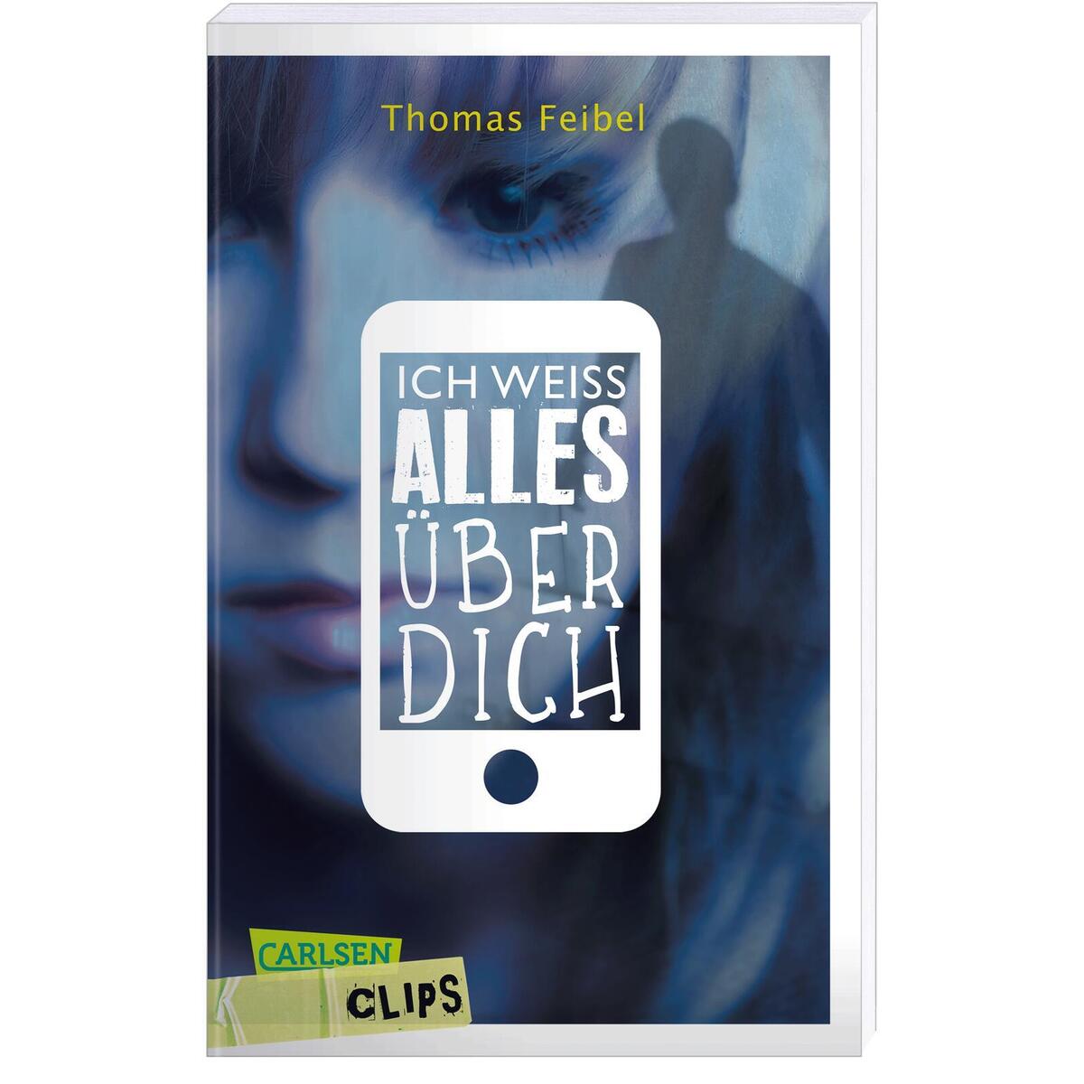 Ich weiß alles über dich Ich weiß alles über dich von Carlsen Verlag GmbH