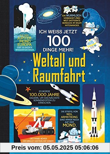 Ich weiß jetzt 100 Dinge mehr! Weltall und Raumfahrt