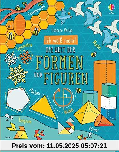 Ich weiß mehr! Die Welt der Formen und Figuren: mit über 120 Klappen