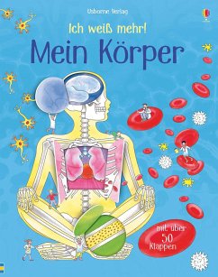 Mein Körper / Ich weiß mehr! Bd.2 von Usborne Verlag