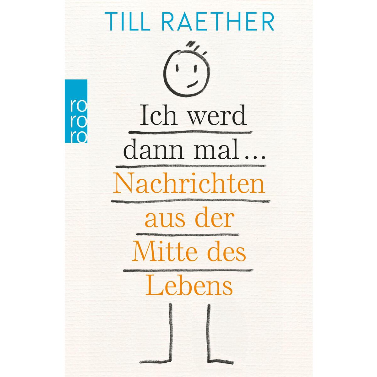 Ich werd dann mal ... von Rowohlt Taschenbuch