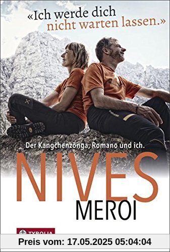 Ich werde dich nicht warten lassen: Der Kangchenzönga, Romano und ich. Oder unser 15. Achttausender