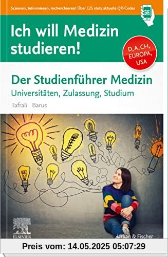 Ich will Medizin studieren!: Studienführer Medizin - Universitäten, Zulassung, Studium