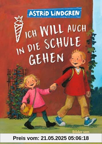 Ich will auch in die Schule gehen: Mini-Ausgabe für die Schultüte. Liebevoll erzähltes Kinderbuch von Astrid Lindgren über den Schulalltag für Kinder ... Schulanfang: Mini-Bücher für die Schultüte) Ich will auch in die Schule gehen: Mini-Ausgabe für die Schultüte. Liebevoll erzähltes Kinderbuch von Astrid Lindgren über den Schulalltag für Kinder ... Schulanfang: Mini-Bücher für die Schultüte)