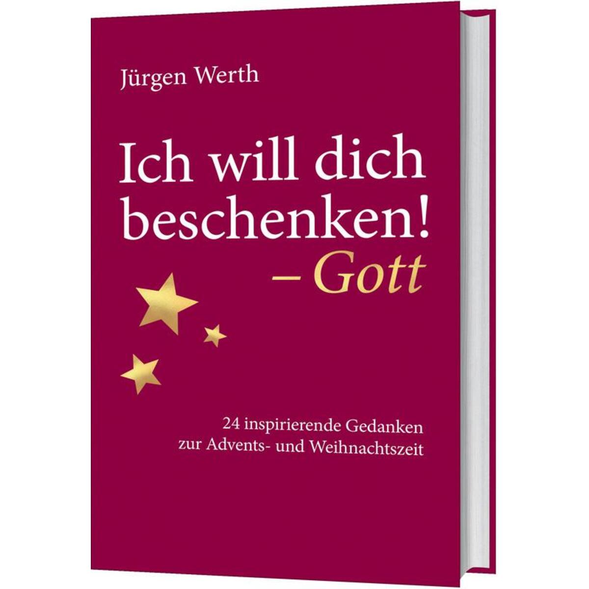 Ich will dich beschenken! Ich will dich beschenken! von Gerth Medien GmbH