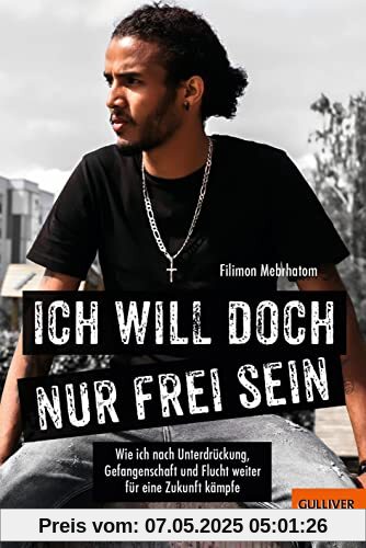 Ich will doch nur frei sein: Wie ich nach Unterdrückung, Gefangenschaft und Flucht weiter für eine Zukunft kämpfe Ich will doch nur frei sein: Wie ich nach Unterdrückung, Gefangenschaft und Flucht weiter für eine Zukunft kämpfe