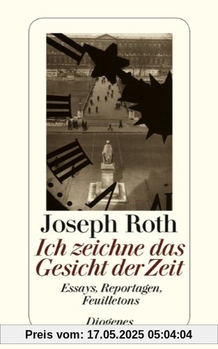 Ich zeichne das Gesicht der Zeit: Essays. Reportagen, Feuilletons