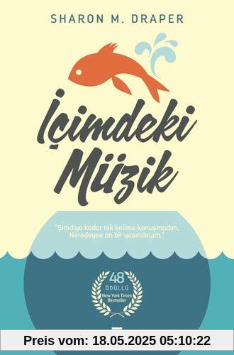 Icimdeki Müzik: Simdiye kadar tek kelime konusmadim. Neredeyse on bir yasindayim.: Şimdiye Kadar Tek Kelime Konuşmadım. Neredeyse On Bir Yaşındayım.