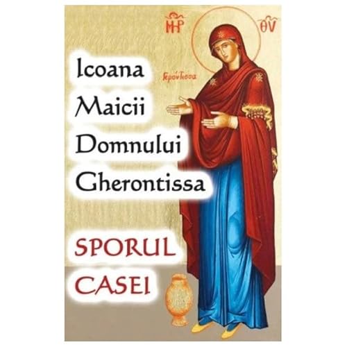 Icoana Maicii Domnului Gherontissa. Sporul Casei von Ortodoxia