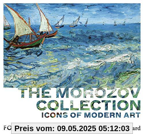 Icons of Modern Art: The Morozov Collection