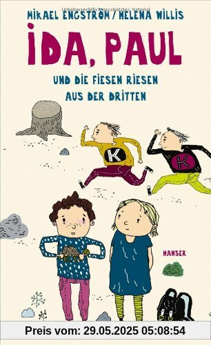 Ida, Paul und die fiesen Riesen aus der Dritten Ida, Paul und die fiesen Riesen aus der Dritten