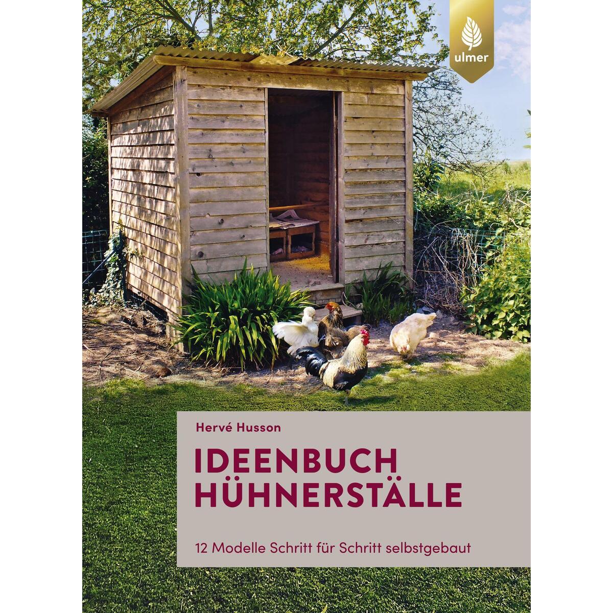 Ideenbuch Hühnerställe von Ulmer Eugen Verlag