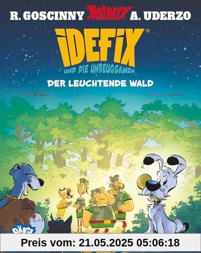 Idefix und die Unbeugsamen 06: Der leuchtende Wald