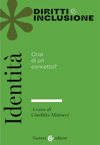 Identità (Diritti e inclusione) von Carocci