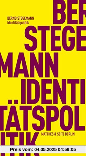 Identitätspolitik (Fröhliche Wissenschaft)