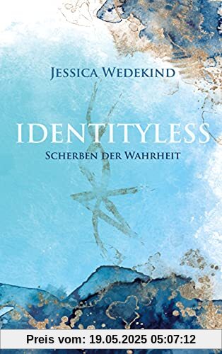 Identityless- Scherben der Wahrheit