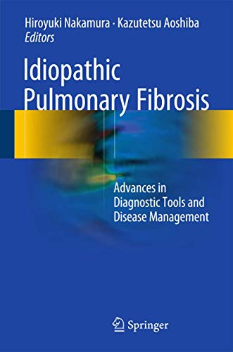 Idiopathic Pulmonary Fibrosis: Advances in Diagnostic Tools and Disease Management