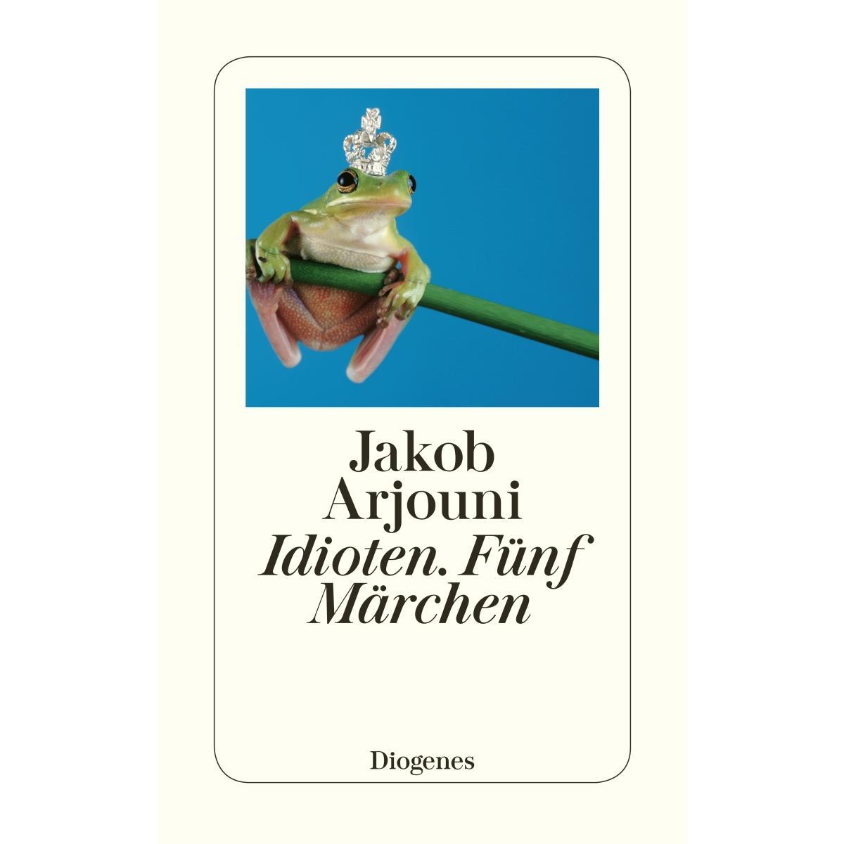 Idioten von Diogenes Verlag AG