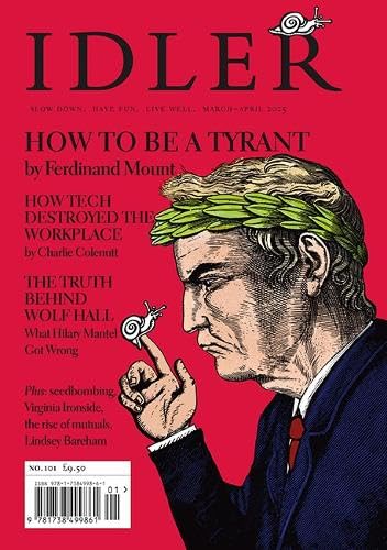 Idler: How to Be a Tyrant von Idler Books