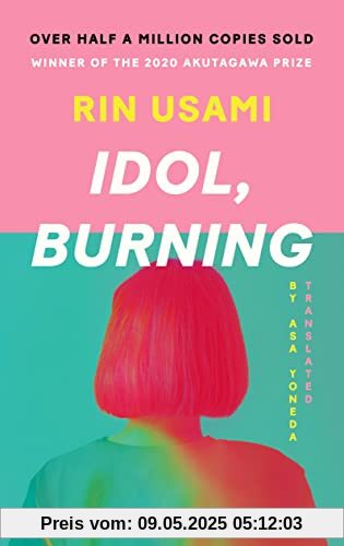 Idol, Burning