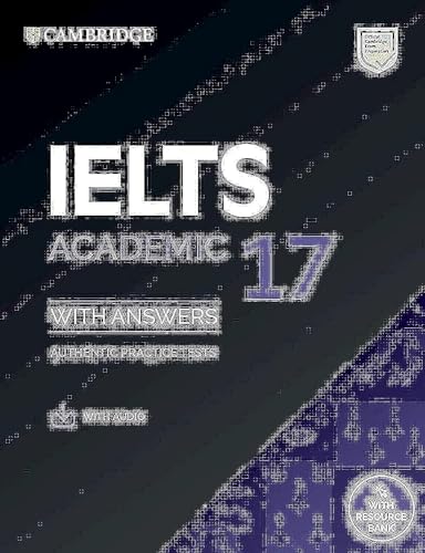 IELTS 17 Academic Student's Book with Answers with Audio with Resource Bank: Authentic Practice Tests (Cambridge IELTS Self-Study Pack) von CAMBRIDGE UNIVERSITY PRESS