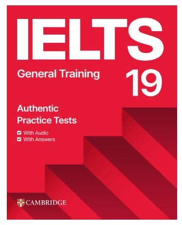 Ielts 19 General Training Student's Book with Answers with Audio with Resource Bank (IELTS Practice Tests) von Cambridge