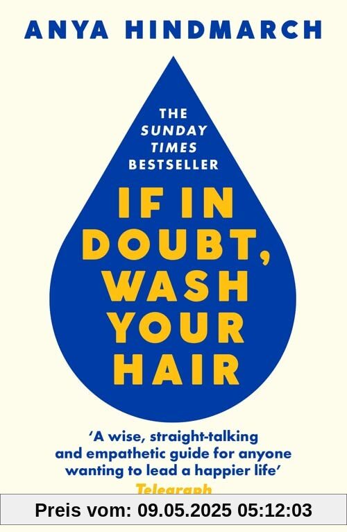 If In Doubt, Wash Your Hair: The Sunday Times bestseller