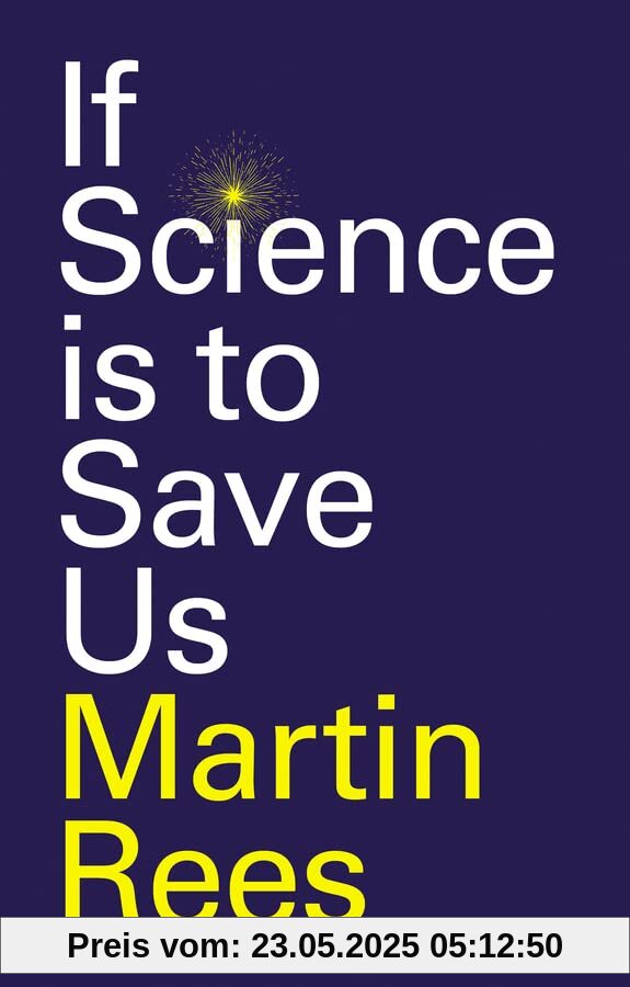 If Science is to Save Us