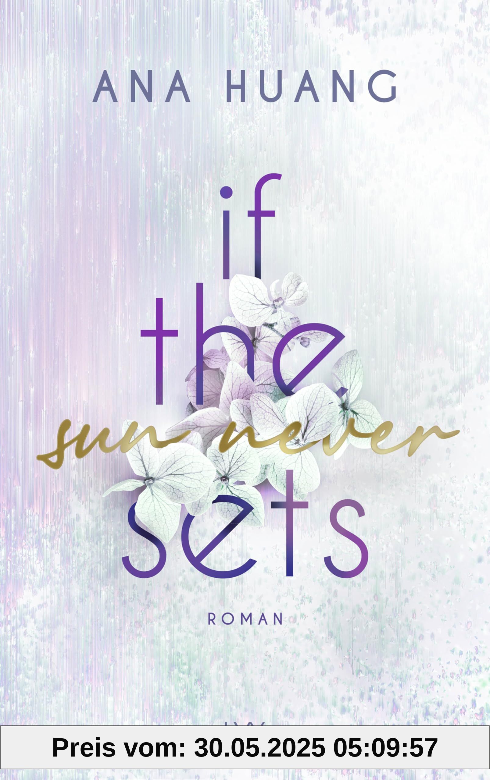 If The Sun Never Sets (If Love Reihe, Band 2)