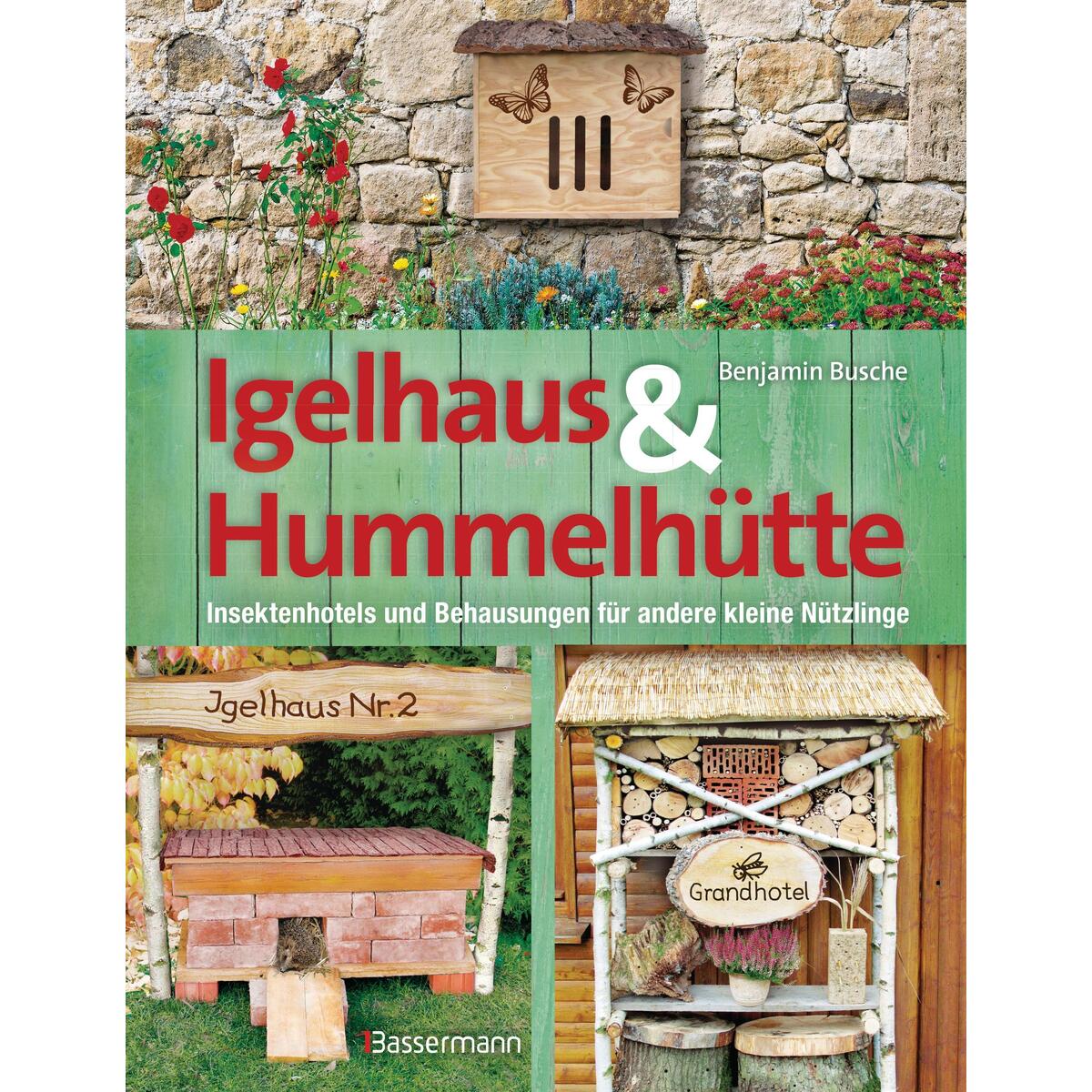 Igelhaus & Hummelhütte Igelhaus & Hummelhütte von Bassermann, Edition