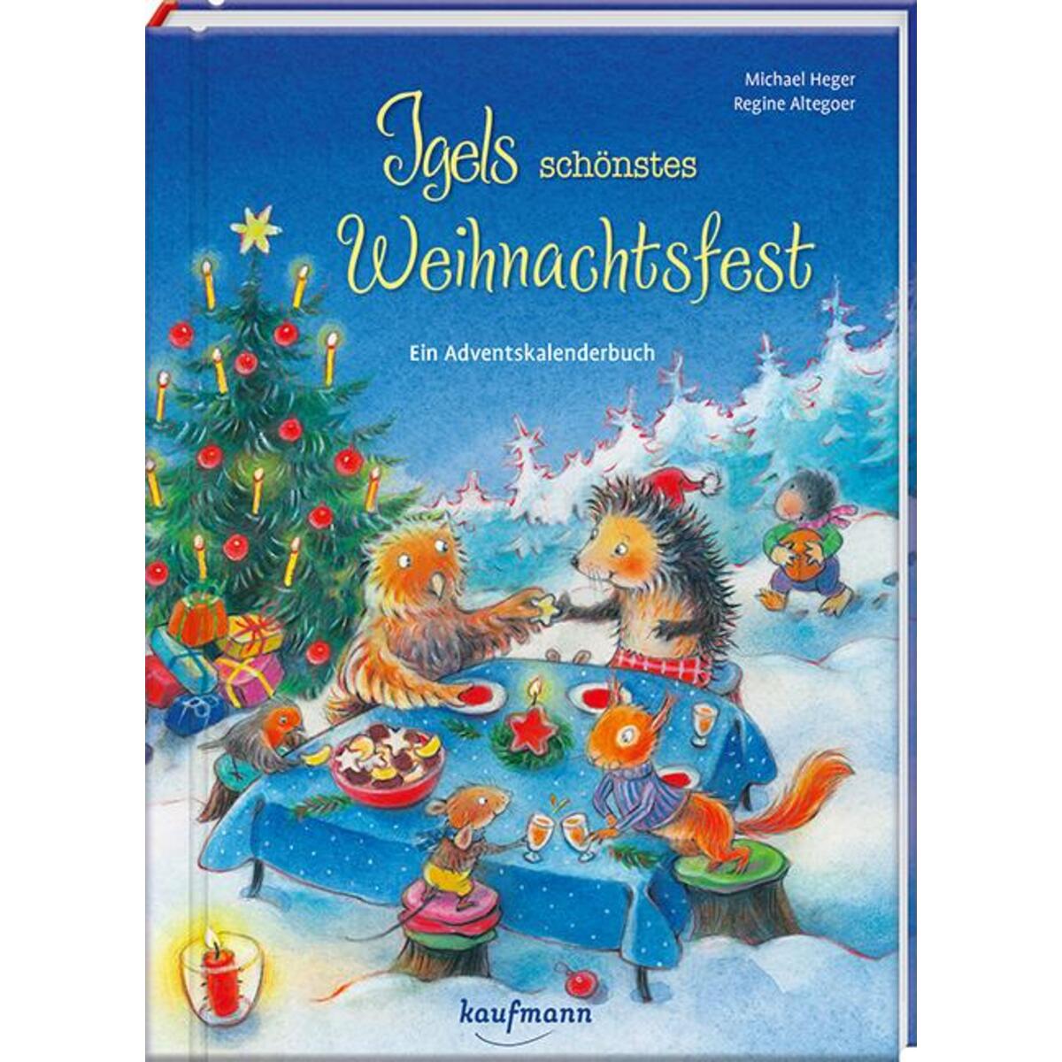 Igels schönstes Weihnachtsfest Igels schönstes Weihnachtsfest von Kaufmann Ernst Vlg GmbH