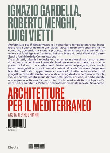 Ignazio Gardella, Roberto Menghi, Luigi Vietti. Architetture per il Mediterraneo. Ediz. illustrata (Csac) von Electa