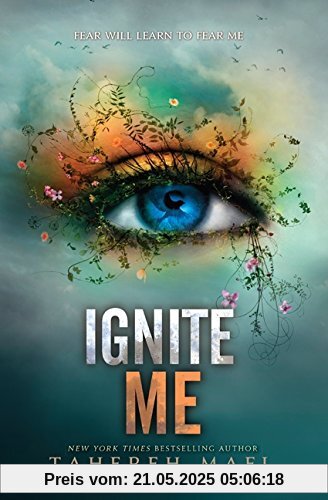 Ignite Me (Shatter Me, Band 3)