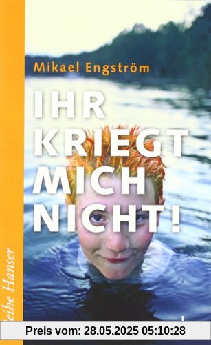 Ihr kriegt mich nicht! Ihr kriegt mich nicht!