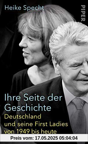 Ihre Seite der Geschichte: Deutschland und seine First Ladies von 1949 bis heute