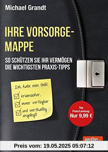 Ihre Vorsorgemappe: So schützen Sie Ihr Vermögen – Die wichtigsten Praxis-Tipps