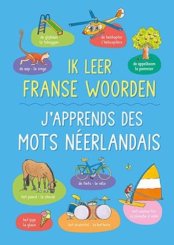Ik leer Franse woorden / J'apprends des mots néerlandais von Zuidnederlandse Uitgeverij (ZNU)