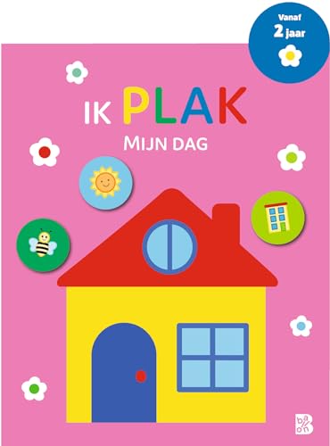 Ik plak - Mijn dag (Mijn eerste stickerboek, 1) von Ballon Kids